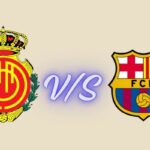 rcd mallorca vs fc barcelona timeline