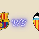 fc barcelona vs valencia cf timeline